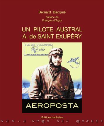 BERNARD BACQUIE UN PILOTE AUSTRAL A DE ST EXUPERY 1.jpg